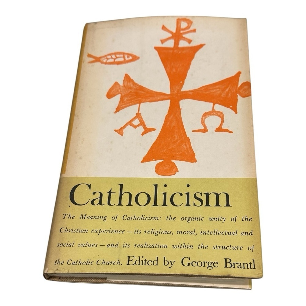 Catholicism Book by George Brantl